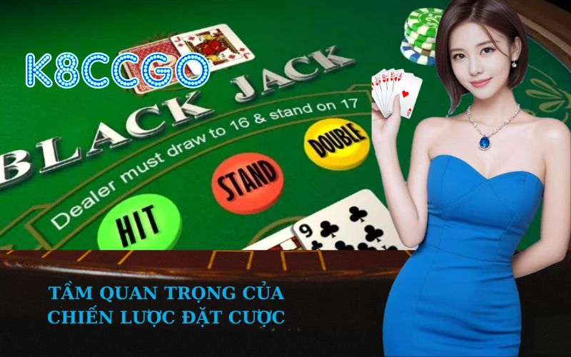 Tầm Quan Trọng Của Chiến Lược Đặt Cược